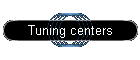Tuning centers